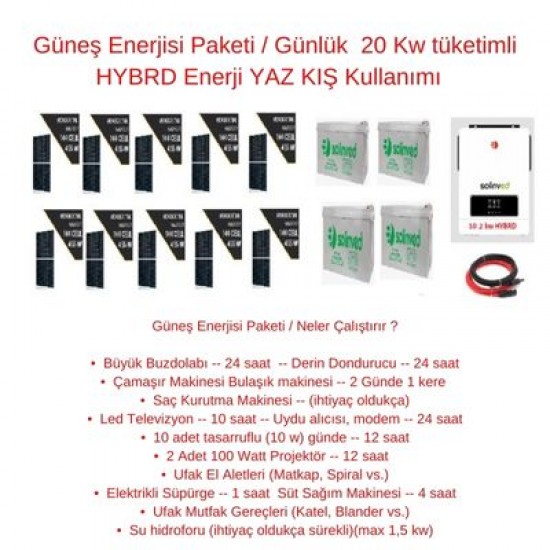 Güneş Enerjisi Paketi / Günlük 20 Kw tüketimli HYBRD Enerji YAZ KIŞ Kullanımı Güneş Enerjisi Paketi / Günlük 20 Kw tüketimli HYBRD Enerji YAZ KIŞ Kullanımı