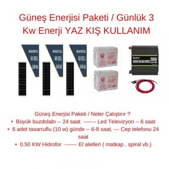Güneş Enerjisi Paketi / Günlük 3 Kw Enerji YAZ KIŞ KULLANIM Güneş Enerjisi Paketi / Günlük 3 Kw Enerji YAZ KIŞ KULLANIM